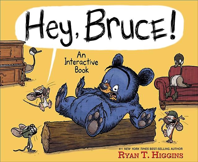 Hey Bruce - Ryan T. Higgins