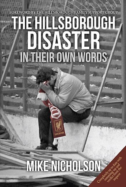 The Hillsborough Disaster by Mike Nicholson Paperback Book