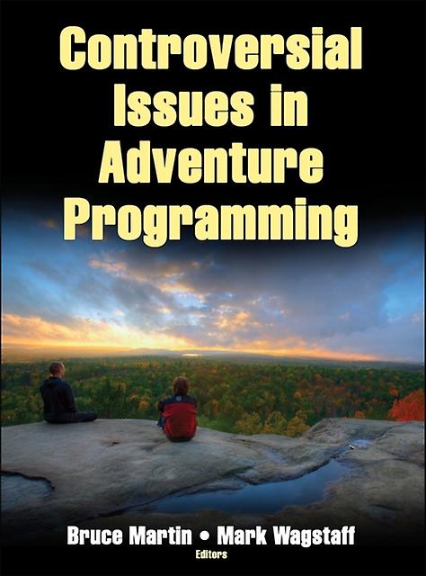 Controversial Issues In Adventure Programming by Mark Wagstaff Hardback Book