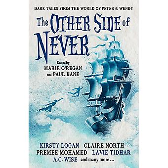 Other Side Of Never Dark Tales From The World Of Peter & Wendy - Lavie Tidhar