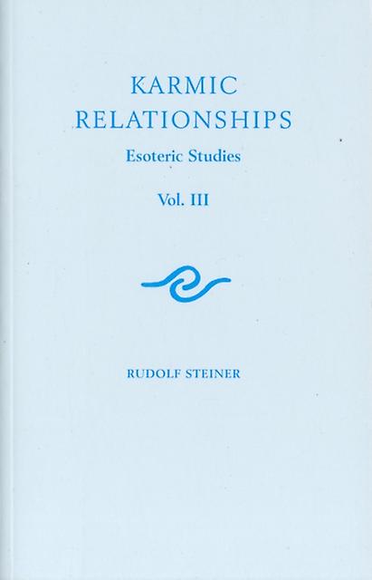 Karmic Relationships by Rudolf Steiner Paperback