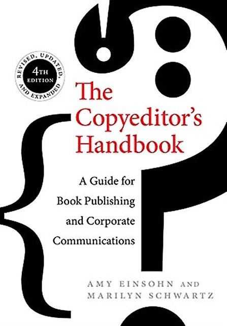 The Copyeditors Handbook by Marilyn Schwartz Paperback