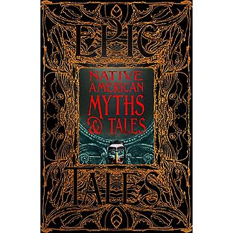 Native American Myths & Tales - Flame Tree Publishing