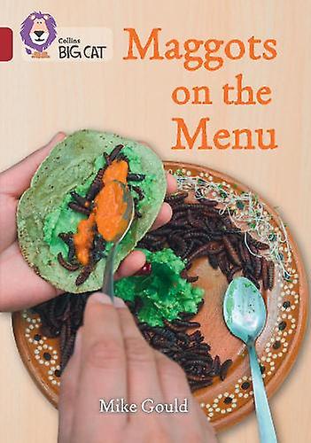 Maggots On The Menu by Mike Gould Paperback Book