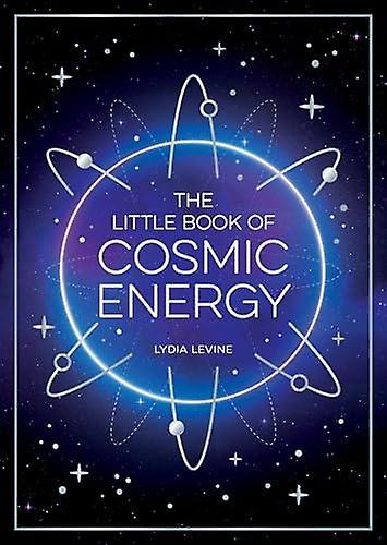 The Little Book Of Cosmic Energy by Lydia Levine Paperback