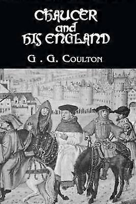 Chaucer And His England