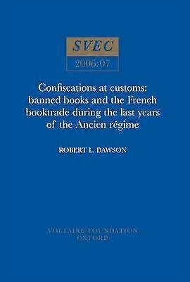 Confiscations at Customs