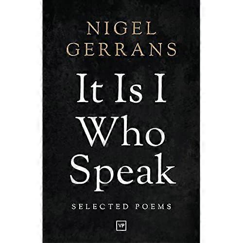 It Is I Who Speak: Selected Poems