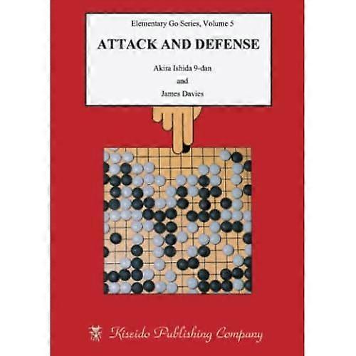 Attack and Defence (Beginner and Elementary Go Books)