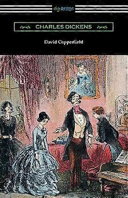 David Copperfield mit einer Einführung von Edwin Percy Whipple