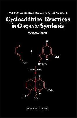 Cycloaddition Reactions in Organic Synthesis