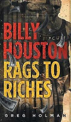 Billy Houston si arricchisce