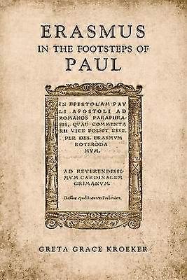 Erasmus in the Footsteps of Paul