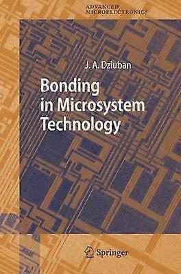 Bonding in Microsystem Technology