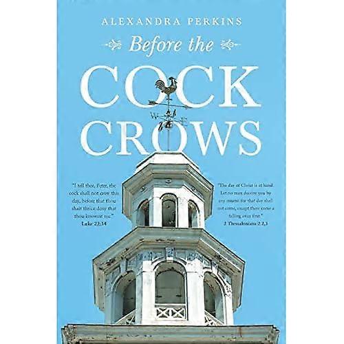 Before the Cock Crows