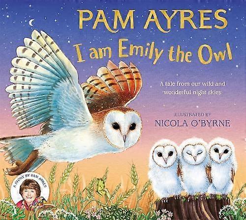 I Am Emily The Owl by Pam Ayres Hardback Book