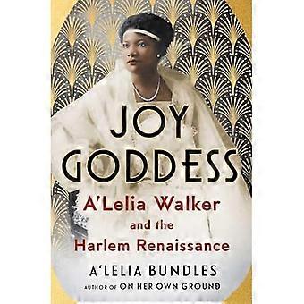 Bogini radości : A'lelia Walker i renesans Harlemu