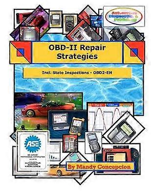 OBDII Repair Strategies Including State Inspections Volume 1