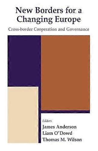 New Borders for a Changing Europe: Cross Border Cooperation and Governance