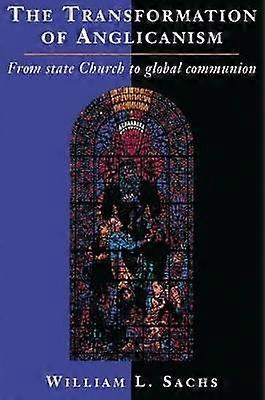 The Transformation of Anglicanism