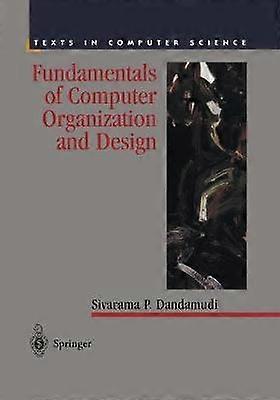 Fundamentals of Computer Organization and Design