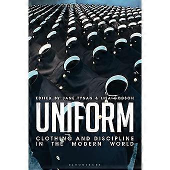 Uniform: kleding en discipline in de moderne wereld