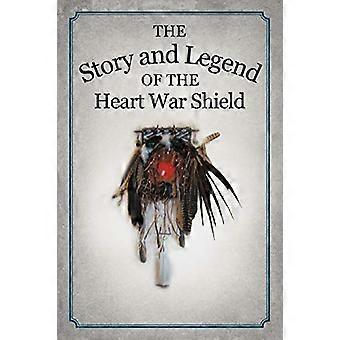 Die Geschichte und Legende des Heart War Shield