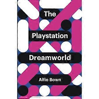 Den PlayStation Dreamworld (teori Redux)