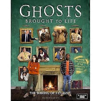 Ghosts: Brought to Life