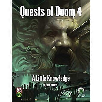 Quests of Doom 4: Ein wenig Wissen - Fünfte Edition