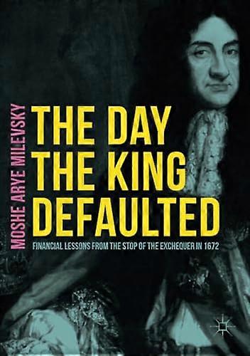 The Day the King Defaulted