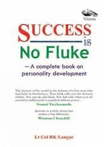 Success Is No Fluke