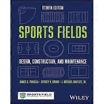 Sports Fields Design Construction and Maintenance
