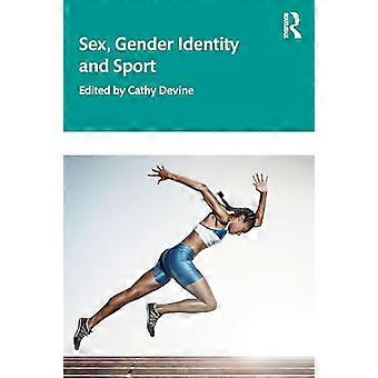 Sex Gender Identity and Sport