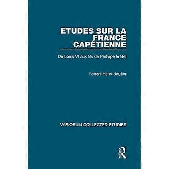 Etudes sur la France CapÃtienne