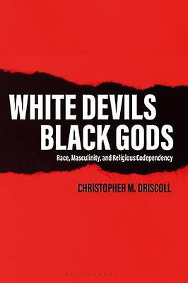 White Devils Black Gods