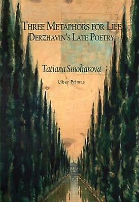 Three Metaphors For Life by Tatiana Smoliarova Paperback Book