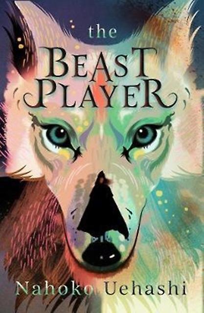 Beast Player - Nahoko Uehashi