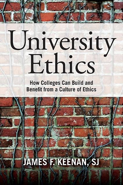 University Ethics by Keenan & James F. & S. J. Paperback