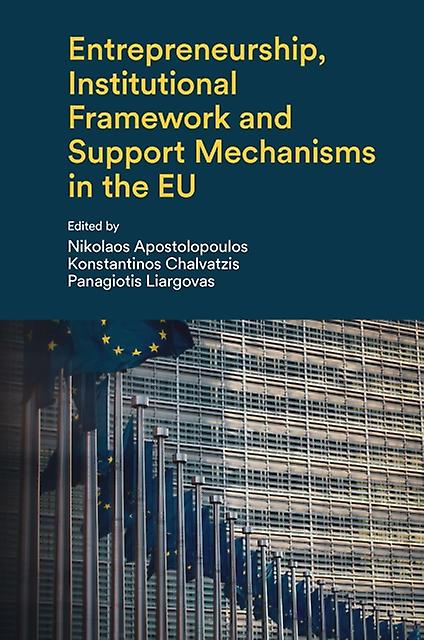 Entrepreneurship Institutional Framework And Support Mechanisms In The Eu Paperback Book