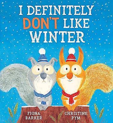 I Definitely Don't Like Winter
