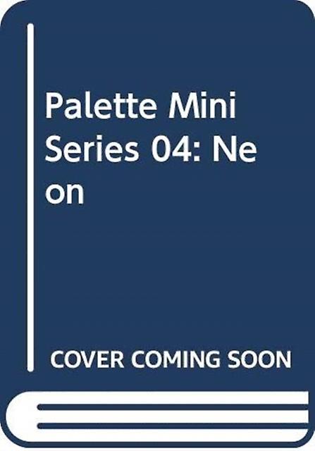 Palette Mini Series 04 Neon Paperback