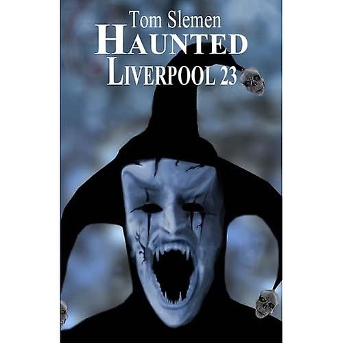 Haunted Liverpool 23