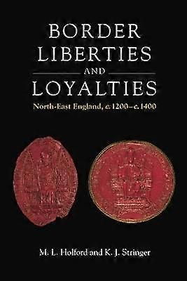 Border Liberties and Loyalties
