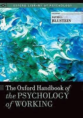 Oxford Handbook of the Psychology of Working