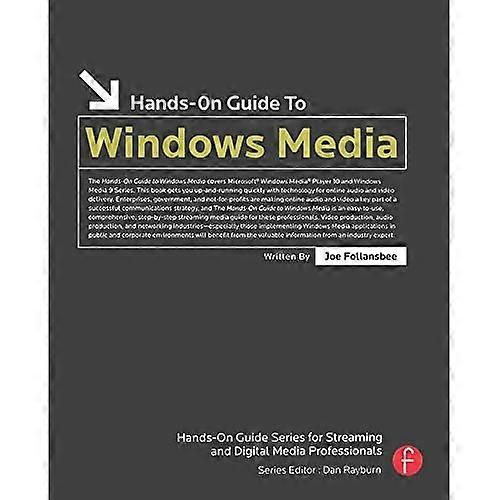Hands-On Guide to Windows Media