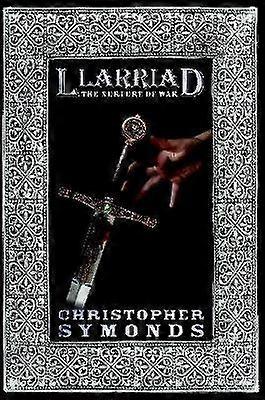 LLARRIAD: THE NURTURE OF WAR