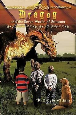 Dragog and the Seven Weeks of Summer