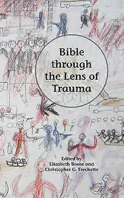 Bijbel door de Lens van Trauma