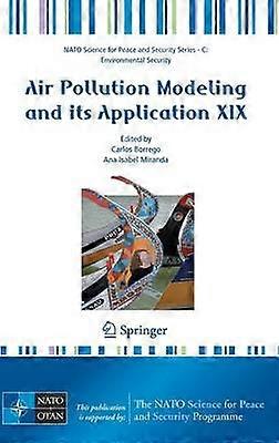 Air Pollution Modeling and Its Application XIX